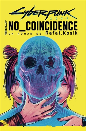 Cyberpunk 2077. No coincidence - Rafal Kosik