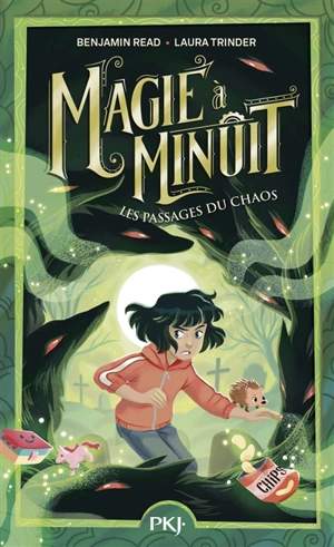 Magie à minuit. Vol. 2. Les passages du chaos - Benjamin Read