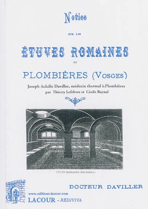 Notice sur les études romaines de Plombières (Vosges) - Joseph Achille Daviller