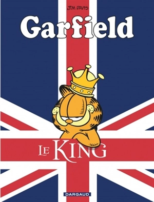 Garfield. Vol. 43. Le king - Jim Davis