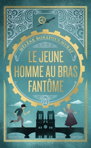 Le jeune homme au bras fantôme - Hélène Bonafous-Murat