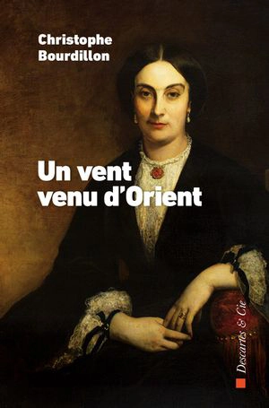 Un vent venu d'Orient : une brève histoire des origines de la famille de Gabriel et Rose-Marie Hava : de l'Empire Ottoman à Marseille - Christophe Bourdillon