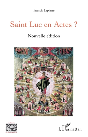 Saint Luc en Actes ? - Francis Lapierre