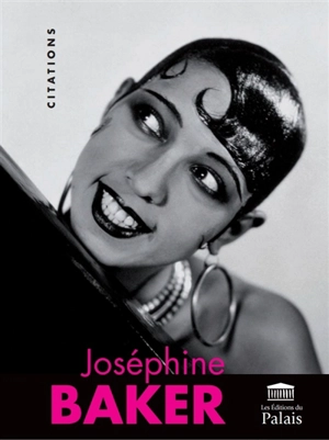 Joséphine Baker : citations - Joséphine Baker