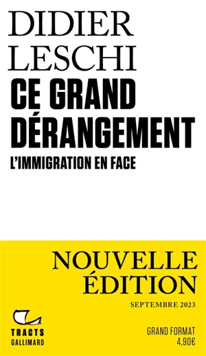 Ce grand dérangement : l'immigration en face - Didier Leschi