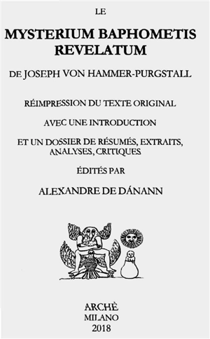 Le Mysterium Baphometis revelatum - Joseph von Hammer-Purgstall