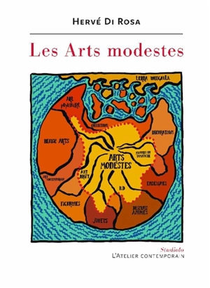 Les arts modestes - Hervé Di Rosa