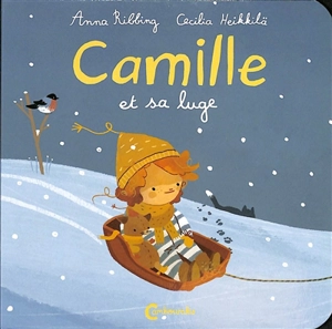 Camille et sa luge - Anna Ribbing