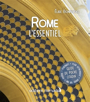 Rome : l'essentiel - Elise Bonnardel