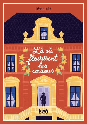 Là où fleurissent les coucous - Léane Julia