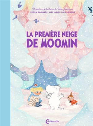 La première neige de Moomin - Cecilia Davidsson