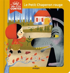 Le Petit Chaperon rouge - Emilie Bélard