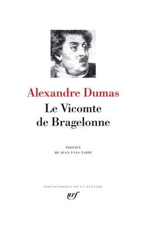 Le vicomte de Bragelonne - Alexandre Dumas