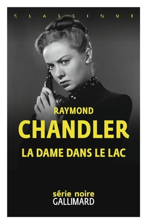 La dame dans le lac - Raymond Chandler