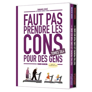 Faut pas prendre les cons pour des gens : coffret tomes 3 & 4 - Emmanuel Reuzé