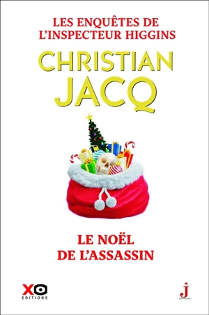 Les enquêtes de l'inspecteur Higgins. Vol. 42. Le Noël de l'assassin - Christian Jacq