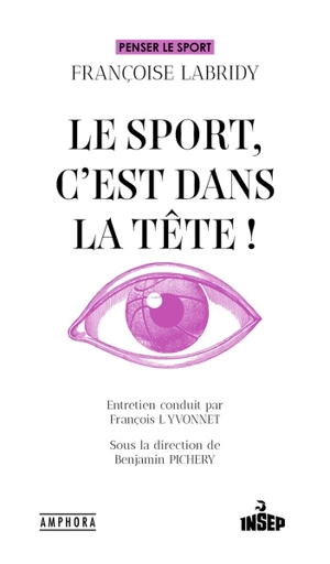 Le sport, c'est dans la tête ! - Françoise Labridy