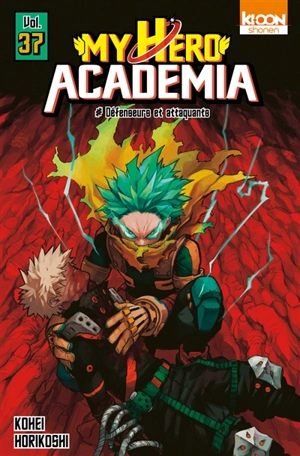 My hero academia. Vol. 37. Défenseurs et attaquants - Kohei Horikoshi