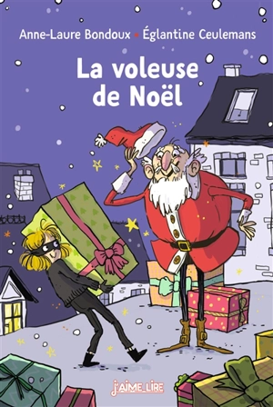 La voleuse de Noël - Anne-Laure Bondoux