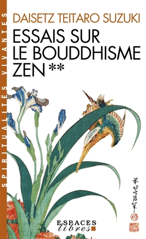 Essais sur le bouddhisme zen. Vol. 2 - Daisetsu Suzuki