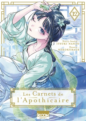 Les carnets de l'apothicaire. Vol. 12 - Itsuki Nanao