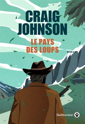 Le pays des loups - Craig Johnson