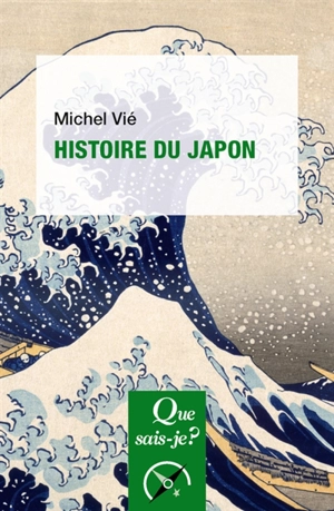 Histoire du Japon : des origines à Meiji - Michel Vié