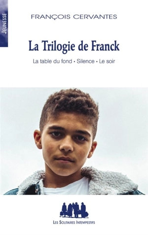 La trilogie de Franck - François Cervantès