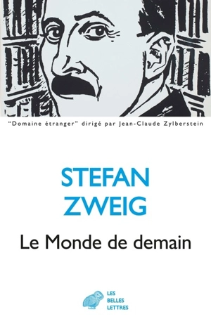 Le monde de demain : essais et conférences - Stefan Zweig