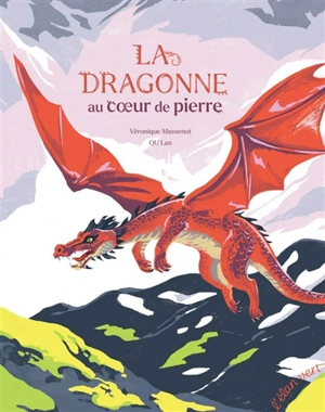 La dragonne au coeur de pierre - Véronique Massenot