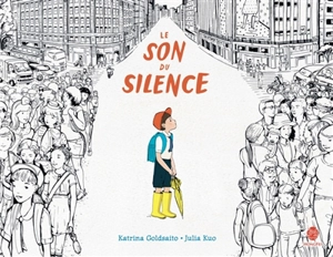 Le son du silence - Katrina Goldsaito