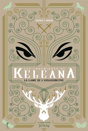 Les chroniques de Keleana. La lame de l'assassineuse : novellas - Sarah J. Maas