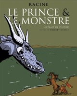 Le prince et le monstre - Thierry Dedieu