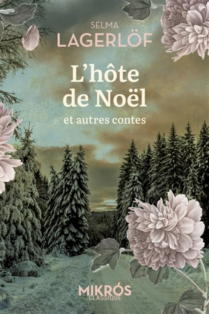 L'hôte de Noël : et autres contes - Selma Lagerlöf