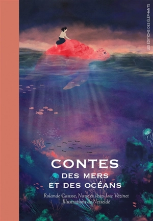 Contes des mers et des océans - Rolande Causse