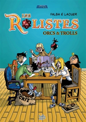 Les rôlistes. Orcs & trolls - Bruno Falba