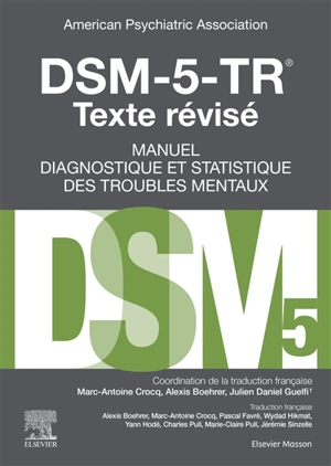 DSM-5, manuel diagnostique et statistique des troubles mentaux - American psychiatric association