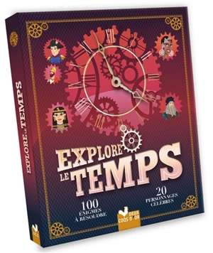 Explore le temps : 100 énigmes à résoudre, 20 personnages célèbres - Julien Hervieux