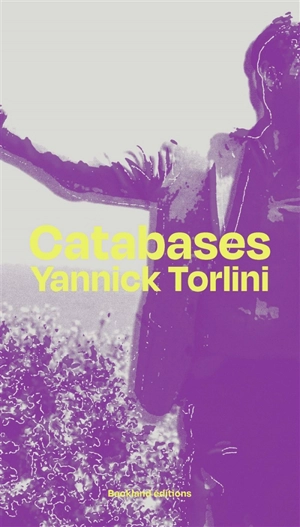 Catabases - Yannick Torlini