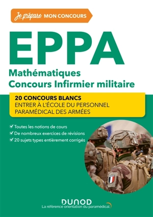 Concours infirmier militaire EPPA 2023-2024 : mathématiques, 20 concours blancs - Antoine Broudin