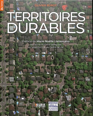 Territoires durables. Vol. 4 - Olivier Burot