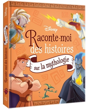 Raconte-moi des histoires sur la mythologie - Walt Disney company
