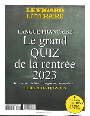 Le grand quiz de la rentrée 2023 : langue française : accords, vocabulaire, orthographe, conjugaison... - Le Figaro littéraire