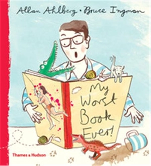 My Worst Book Ever ! - Allan Ahlberg