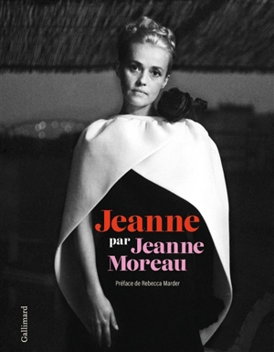 Jeanne par Jeanne Moreau - Jeanne Moreau