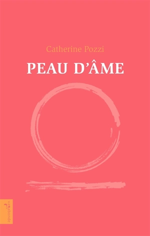 Peau d'âme - Catherine Pozzi