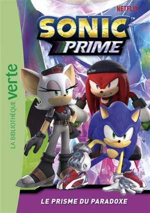 Sonic prime. Vol. 2. Le prisme du paradoxe - Nicolas Jaillet