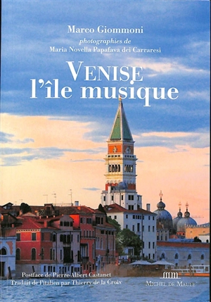 Venise, l'île musique - Marco Giommoni