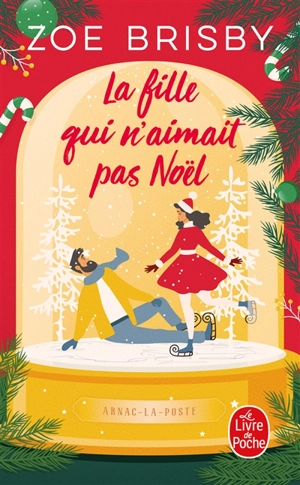 La fille qui n'aimait pas Noël - Zoe Brisby