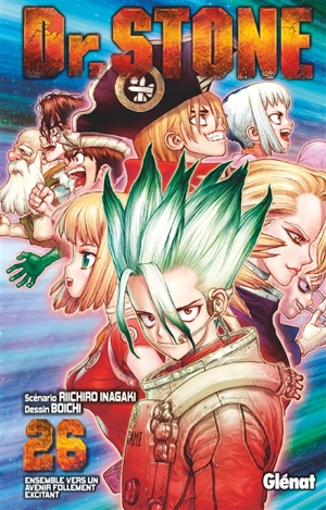 Dr Stone. Vol. 26. Ensemble vers un avenir follement excitant - Riichiro Inagaki